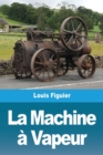 La Machine a Vapeur - Book
