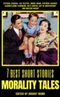 7 best short stories - Morality Tales - eBook