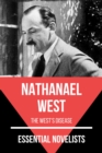 Essential Novelists - Nathanael West : the west's disease - eBook