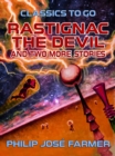 Rastignac the Devil and two more stories - eBook