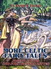 More Celtic Fairy Tales - eBook