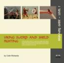 Viking Sword and Shield Fighting Beginners Guide Level 1 - Book