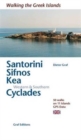 Santorini, Sifnos, Kea, Western & Southern Cyclades : 50 Walks on 11 Islands - Book