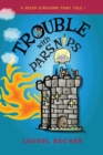 Trouble With Parsnips : About the Magic of Speaking Up - Book