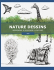 Nature Dessins : Apprendre a Dessiner la Nature - Book
