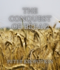 The Conquest of Bread - eBook