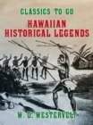 Hawaiien Historical Legends - eBook