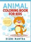 Animals Coloring Book for Kids : 2 Books in 1: A Fun Coloring Book With Cute Animals For Every Child - Book