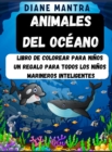 Animales del Oceano : Libro de colorear para ninos Un regalo para todos los ninos marineros inteligentes - Book