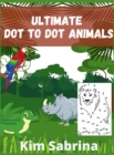 UTIMATE DOT-TO-DOT ANIMALS: COUNT FROM 1 - Book