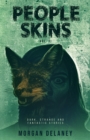 People Skins Volume 2 : Dark, Strange and Fantastic Stories - Book