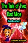 The Tale of Two Bad Mice illustrated - eBook
