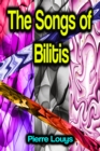 The Songs of Bilitis - eBook