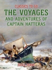 The Voyages And Adventures Of Captain Hatteras - eBook