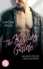 The Kissing Guide : Der beste Freund meines Bruders - Book