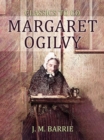 Margaret Ogilvy - eBook