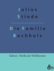 Die Familie Buchholz : Aus dem Leben der Hauptstadt - Book