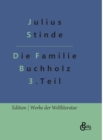 Die Familie Buchholz - Teil 3 : Aus dem Leben der Hauptstadt - Book