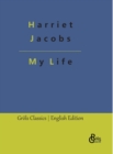 My Life : Incidents in the Life of a Slave Girl - Book