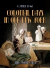 Colonial Days In Old New York - eBook