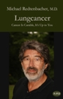Lungcancer : Cancer Is Curable, It's Up to You - eBook