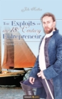 The Exploits of an 18th Century Entrepreneur : 'A Smugglers Tale' - eBook