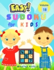Easy Sudoku for Kids - The Super Sudoku Puzzle Book Volume 18 - Book