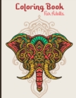 Coloring Book For Adults : Stress Relieving Designs, Animals and Mandala Patterns Coloring Book for Adults (Adult Fun Coloring Books) - Book
