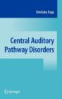Central Auditory Pathway Disorders - Book