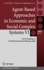 Agent-Based Approaches in Economic and Social Complex Systems VI : Post-Proceedings of The AESCS International Workshop 2009 - Book