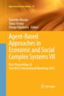 Agent-Based Approaches in Economic and Social Complex Systems VII : Post-Proceedings of The AESCS International Workshop 2012 - Book