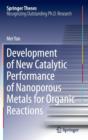 Development of New Catalytic Performance of Nanoporous Metals for Organic Reactions - Book