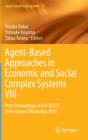 Agent-Based Approaches in Economic and Social Complex Systems VIII : Post-Proceedings of the Aescs International Workshop 2013 - Book