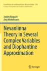 Nevanlinna Theory in Several Complex Variables and Diophantine Approximation - Book