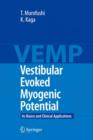 Vestibular Evoked Myogenic Potential : Its Basics and Clinical Applications - Book