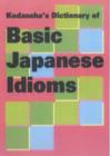 Kodansha's Dictionary Of Basic Japanese Idioms - Book