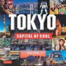 Tokyo : Capital of Cool - Book
