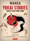 Manga Yokai Stories : Ghostly Tales from Japan (Seven Manga Ghost Stories) - Book
