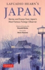 Lafcadio Hearn's Japan : Stories and Essays from Japan's Most Famous Foreign Observer - Book