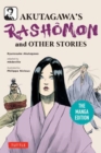Akutagawa's Rashomon and Other Stories : The Manga Edition - Book