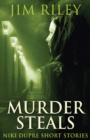 Murder Steals - Book