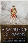 A Sacrifice of Pawns - Book