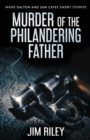 Murder Of The Philandering Father - Book