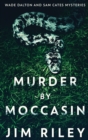 Murder by Moccasin - Book