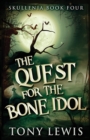 The Quest for the Bone Idol - Book