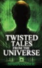 Twisted Tales From The Universe - Book
