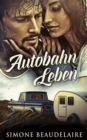 Autobahn Leben - Book