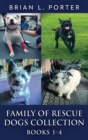 Family Of Rescue Dogs Collection - Books 1-4 - Book