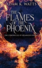 The Flames Of The Phoenix - Book