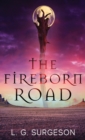 The Fireborn Road - Book